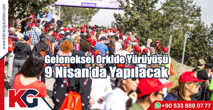Geleneksel Orkide Yürüyüşü 9 Nisan’da Yapılacak