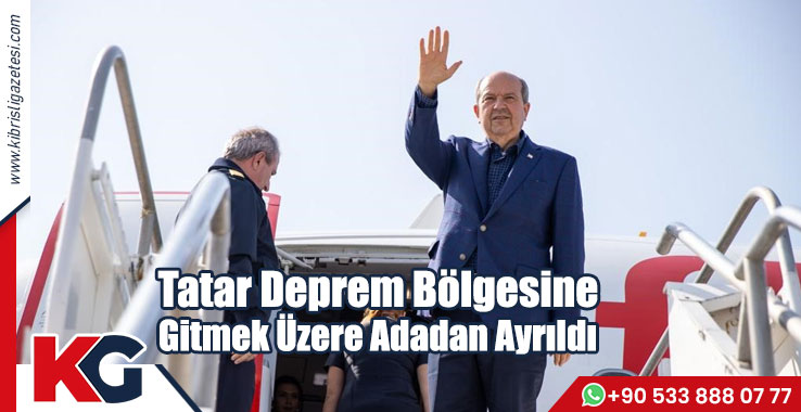 Tatar deprem bölgesine gitmek üzere adadan ayrıldı