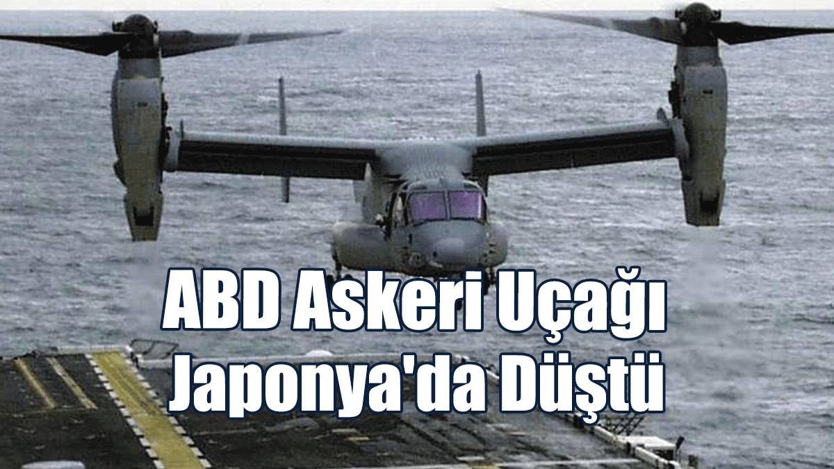 ABD Askeri Uçağı Japonya'da Düştü