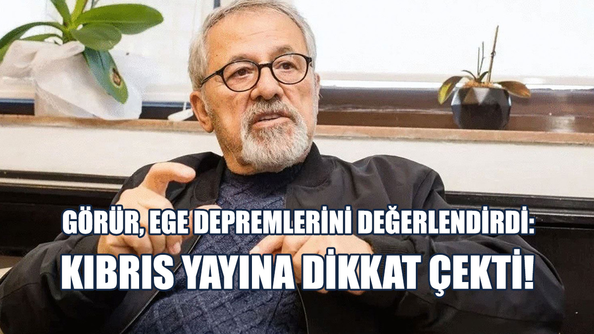 Naci Görür: Hiçbir Şey Yokmuş Gibi Davranamayız