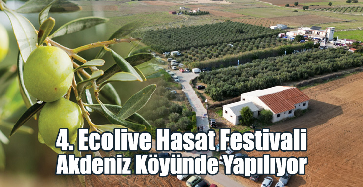 4. Ecolive Hasat Festivali Akdeniz Köyünde Yapılıyor