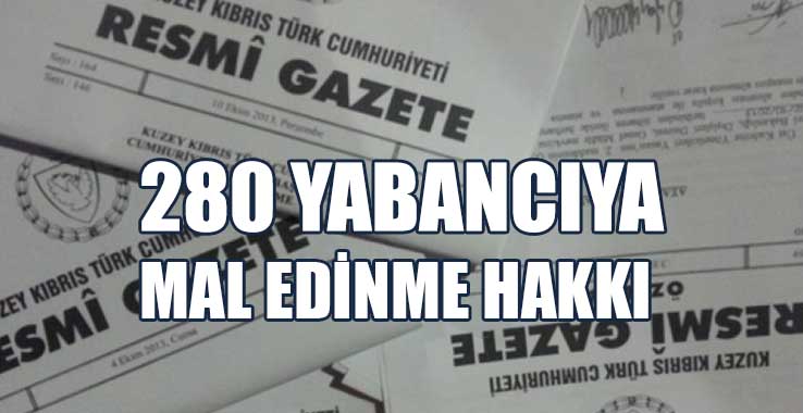 280 Yabancıya Mal Edinme Hakkı