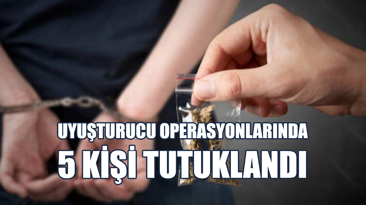 Bazı Bölgelerde Uyuşturucu Operasyonları Gerçekleştirildi