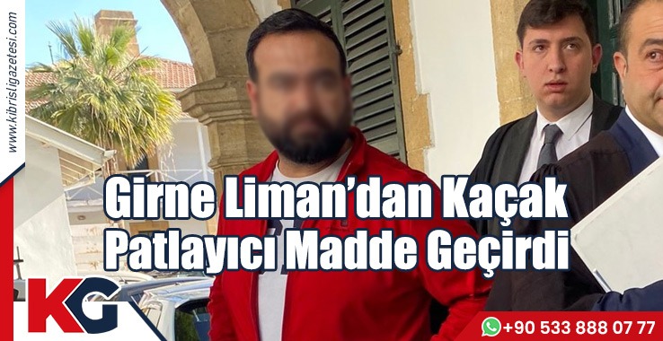 Girne Liman’dan Kaçak Patlayıcı Madde Geçirdi!