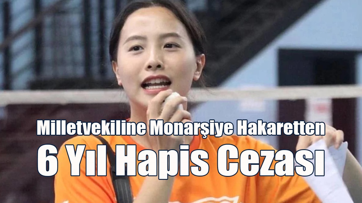 Milletvekiline Monarşiye Hakaretten 6 Yıl Hapis Cezası