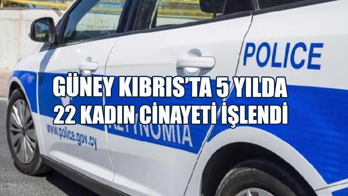 Güney Kıbrıs'ta Son Beş Yılda 22 Kadın Cinayeti