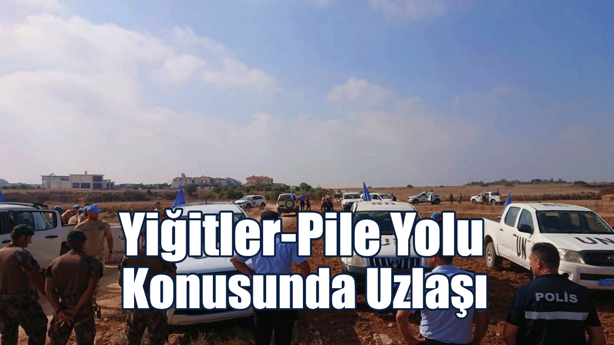 Rum Basını: Yiğitler-Pile Yolu Konusunda İki Taraf Arasında Uzlaşıya Varıldı