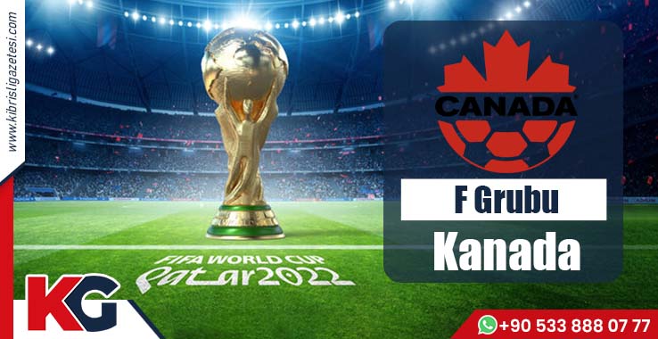 2022 FIFA Dünya Kupası'nda F Grubu: Kanada