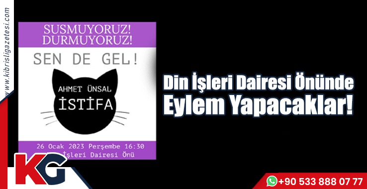 Din İşleri Dairesi Önünde Eylem Yapacaklar!
