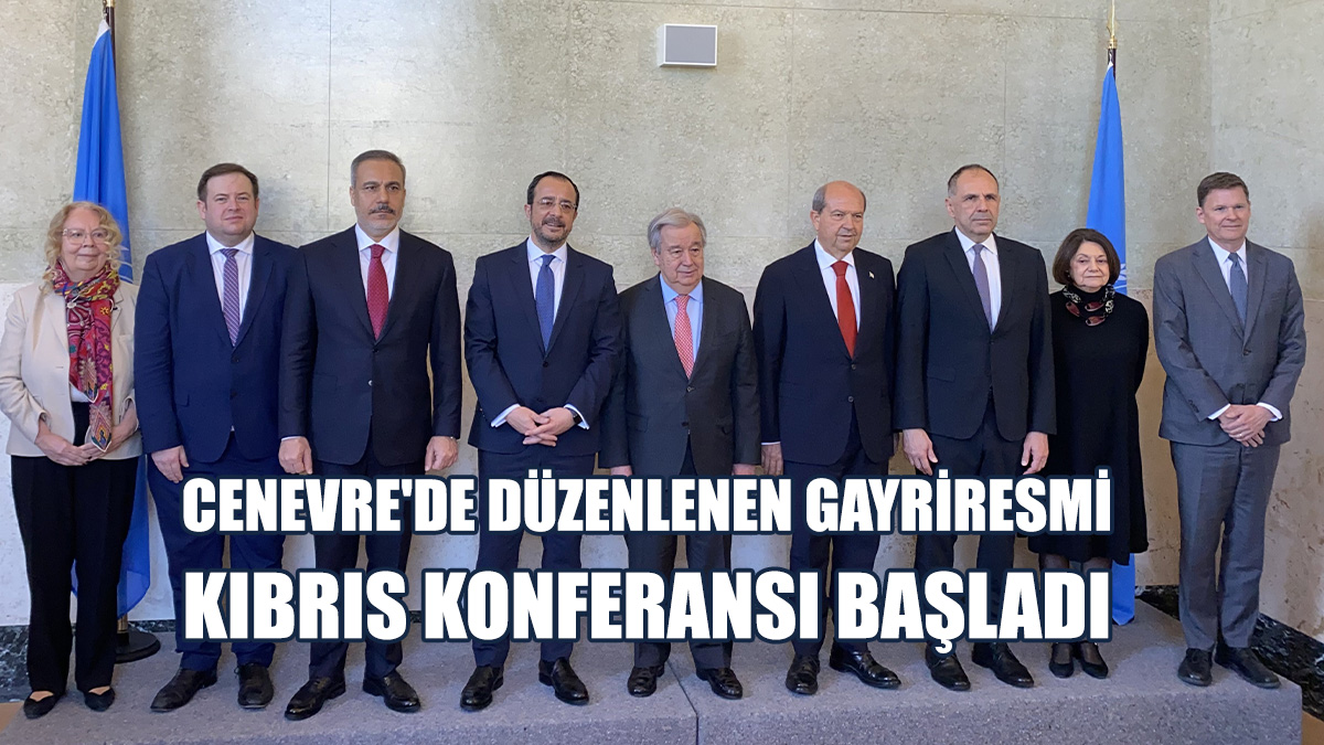 Genişletilmiş Formatlı Gayriresmi Kıbrıs Konferansı Başladı