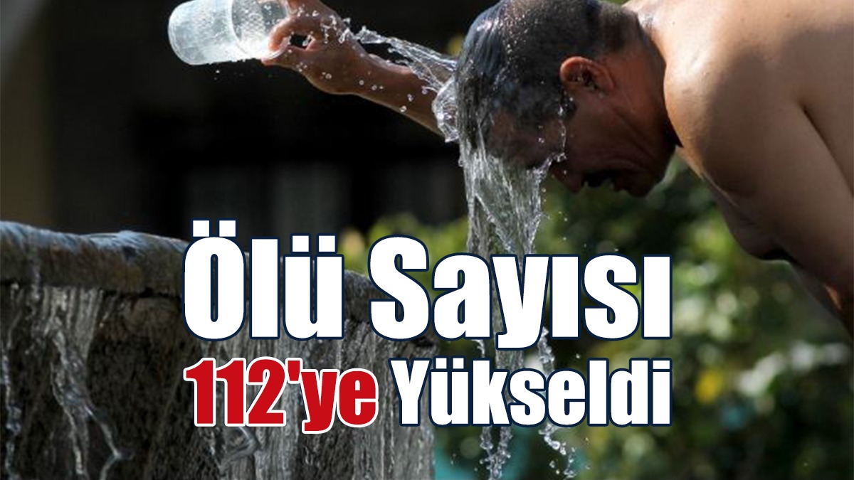 Meksika'da Aşırı Sıcaklar Artıyor: Ölü Sayısı 112'ye Yükseldi
