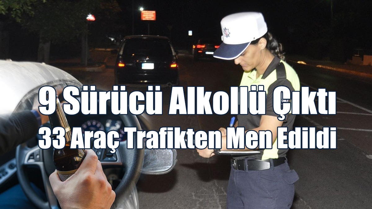 344 Sürücüye Ceza Kesildi