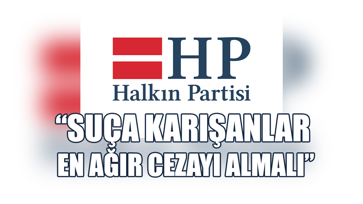 HP: Kundaklama Olayı Ülke Adına Çok Tehlikeli