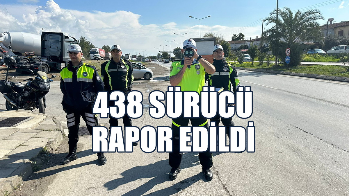 Trafik Denetimleri: 438 Sürücüye Ceza!