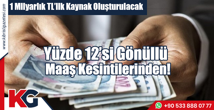 1 Milyarlık TL’lik Kaynak Oluşturulacak!
