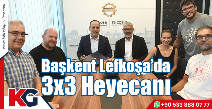 Başkent Lefkoşa’da 3x3 Heyecanı