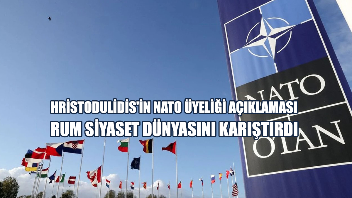Hristodulidis'in NATO Üyeliği Açıklaması Rum Siyaset Dünyasını Karıştırdı
