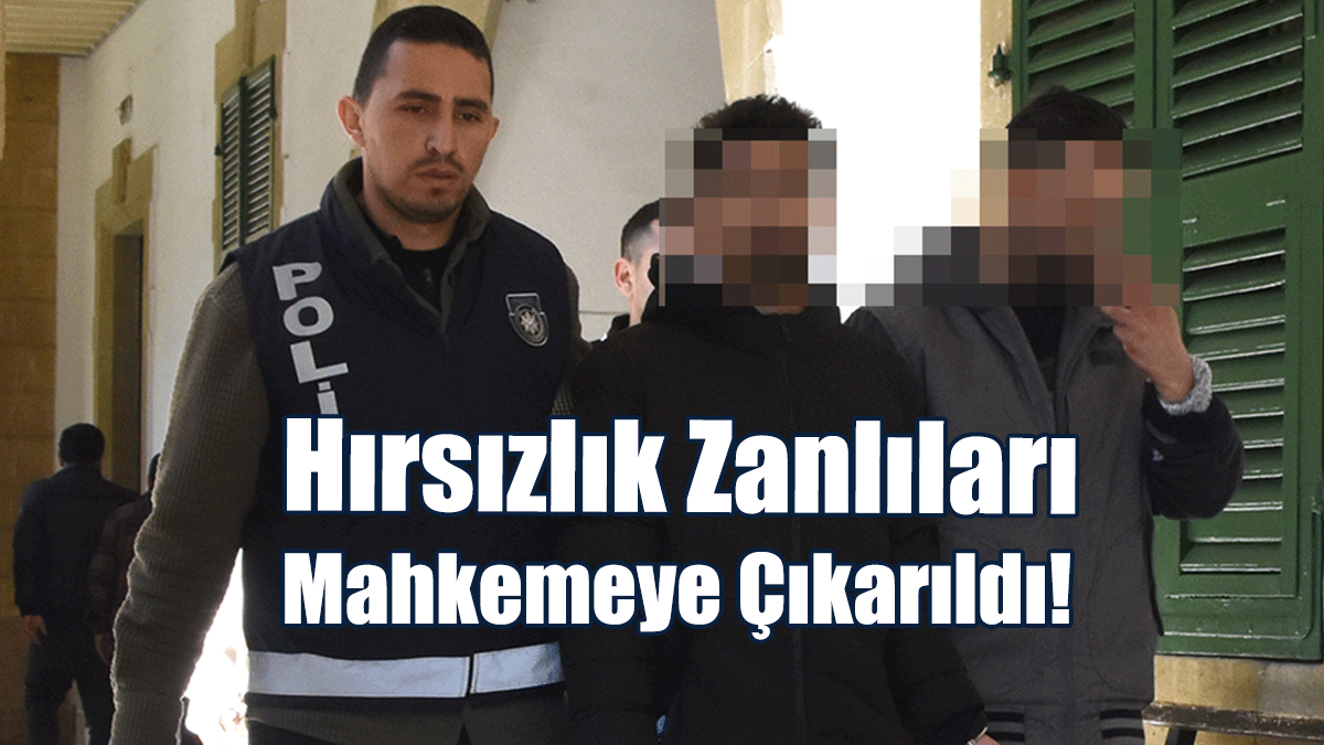 Biri 16 Yaşında... 3 Hırsız Mahkemeye Çıkarıldı!