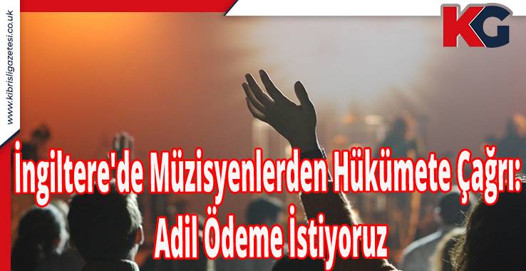 İngiltere'de Müzisyenlerden Hükümete Çağrı: Adil Ödeme İstiyoruz