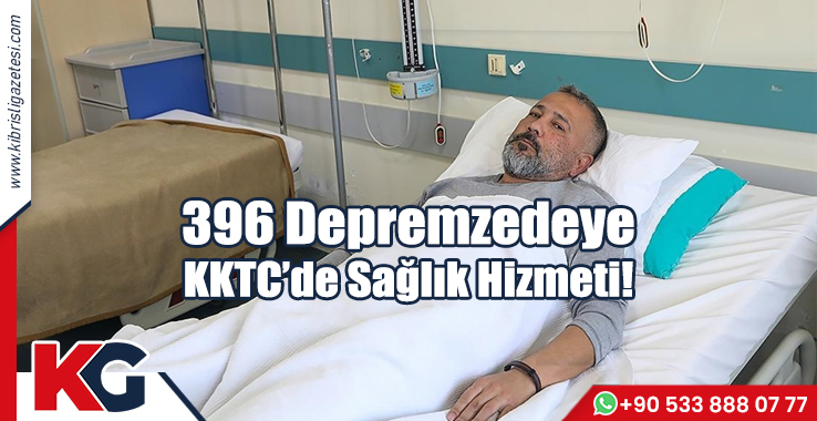 396 Depremzedeye KKTC’de Sağlık Hizmeti!