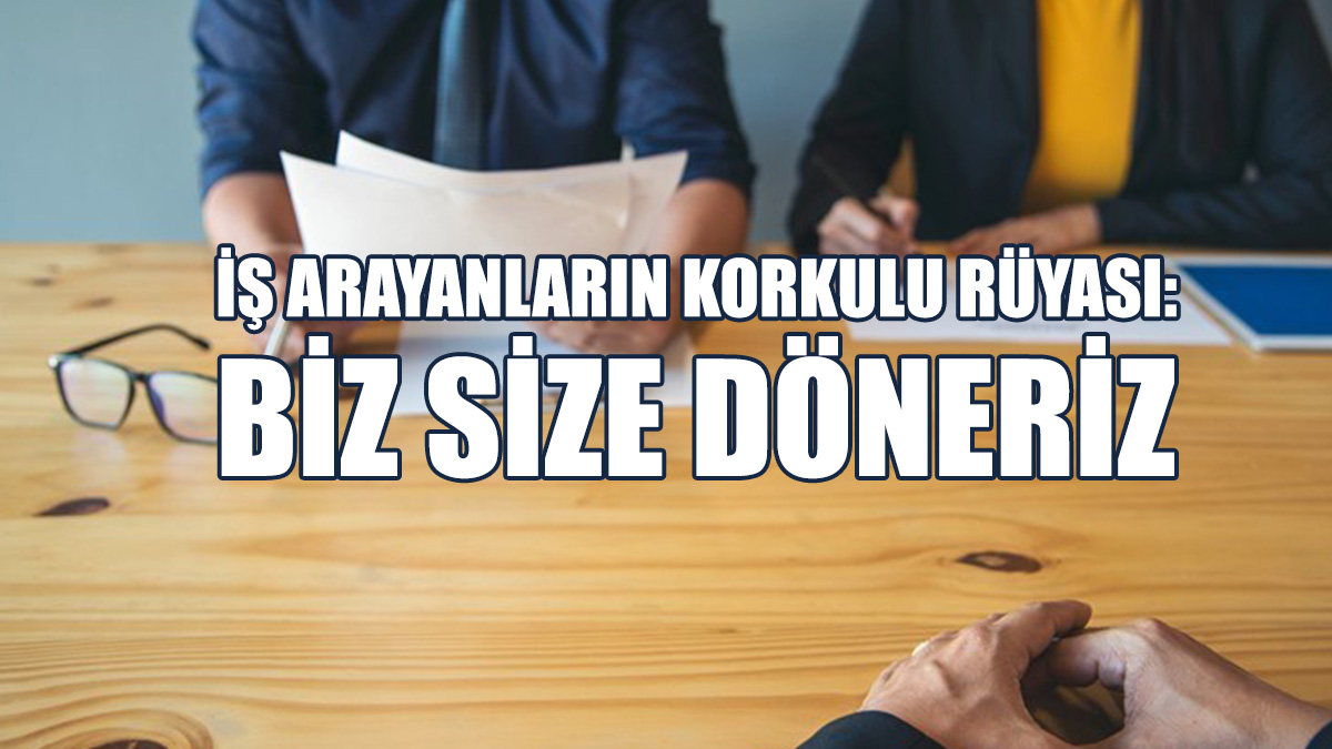 İş Arayanlarla İlgili Anketten Çarpıcı Sonuçlar!