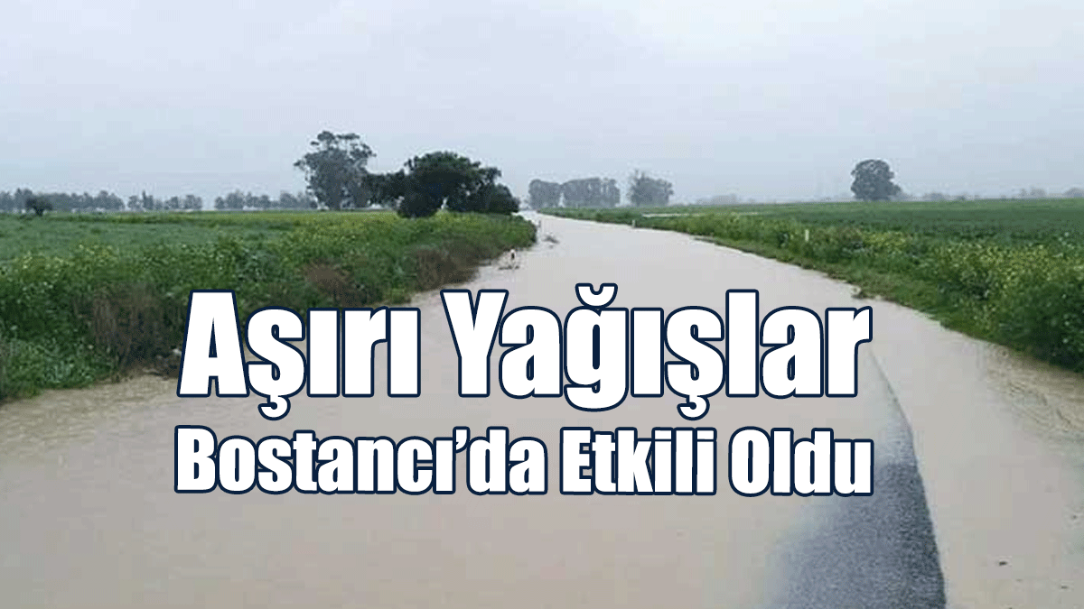 Aşırı Yağışlar Bostancı’da Etkili Oldu