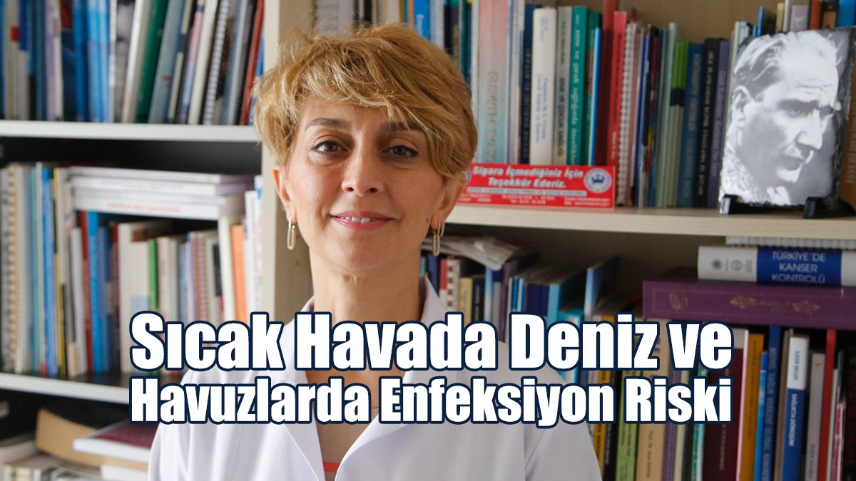 Sıcak Havada Deniz Ve Havuzlarda Enfeksiyon Riski