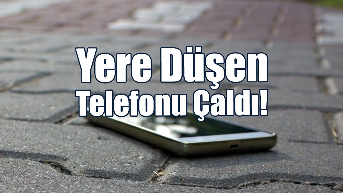 Yere Düşen Telefonu Çaldı!