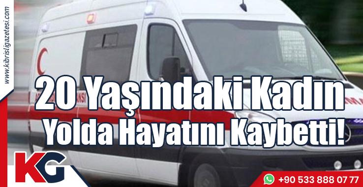 Bir Günde 3 Ani Ölüm: En Genci 20 Yaşında!