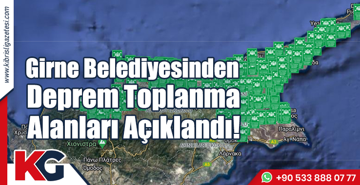 Girne Belediyesinden Deprem Toplanma Alanları Açıklandı!