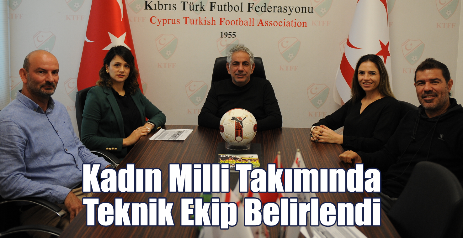 Kadın Milli Takımında Teknik Ekip Belirlendi