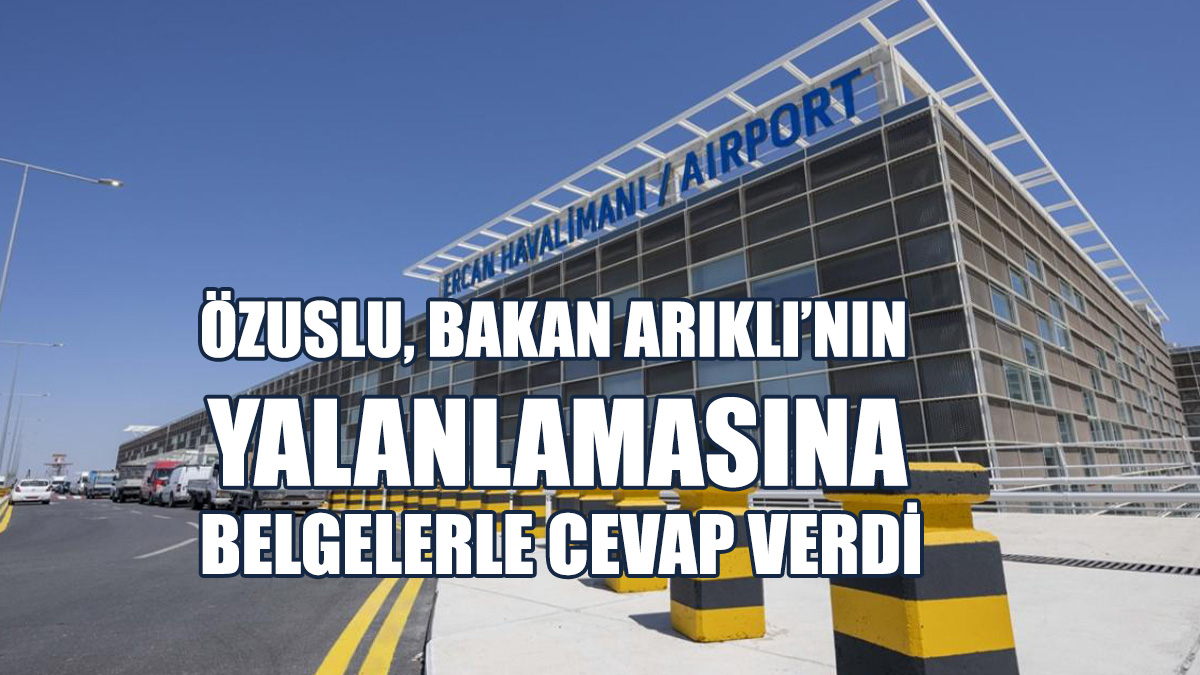 Özuslu: Ercan’da Yapılmak İstenen Yatırım Butik Otelden Fazlası