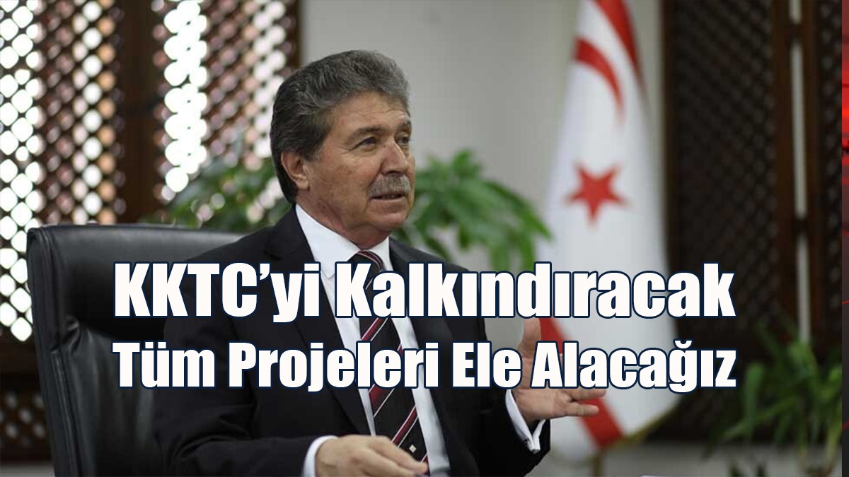 Üstel: Cevdet Yılmaz ile KKTC’yi Kalkındıracak Tüm Projeleri Ele Alacağız
