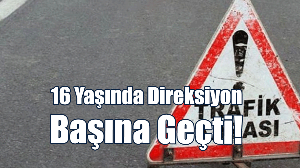 Güzelyurt'ta Kaza... 16 Yaşında Direksiyon Başına Geçti!