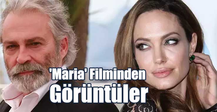 Jolie ve Bilginer'in 'Maria' Filminden Görüntüler…