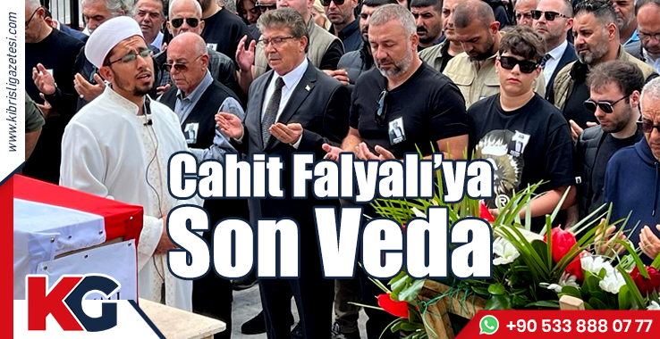 Cahit Falyalı’ya Son Veda