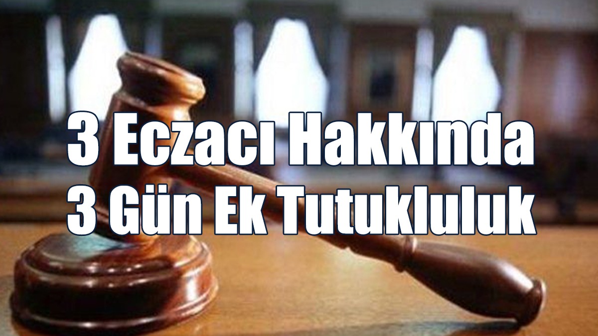3 Eczacı Hakkında 3 Gün Ek Tutukluluk