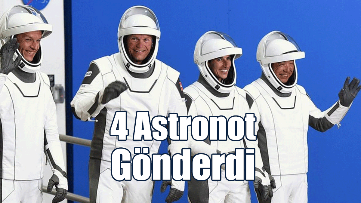Space X, Uluslararası İstasyonu'na 4 Astronot Gönderdi
