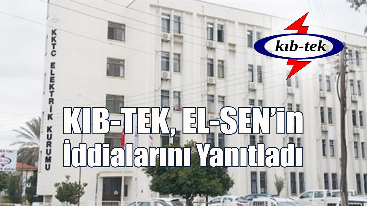 KIB-TEK, EL-SEN’in İddialarını Yanıtladı