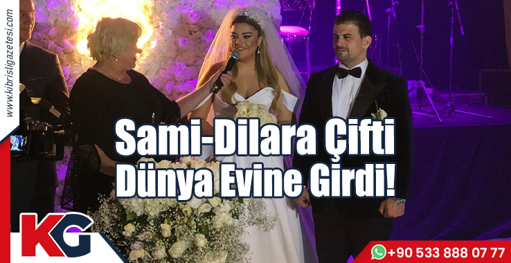 Sami-Dilara Çifti Dünya Evine Girdi!