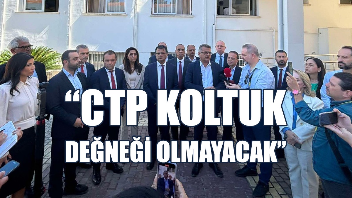 CTP,  Sürecin Parçası Olmayacağını Kaydederek Meclis’ten Ayrıldı
