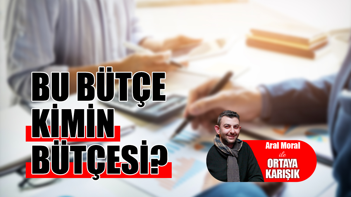 Bu Bütçe Kimin Bütçesi?
