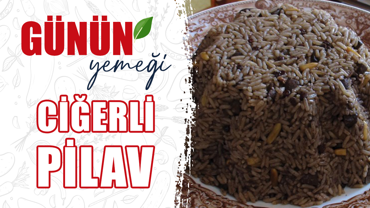 Ciğerli Pilav