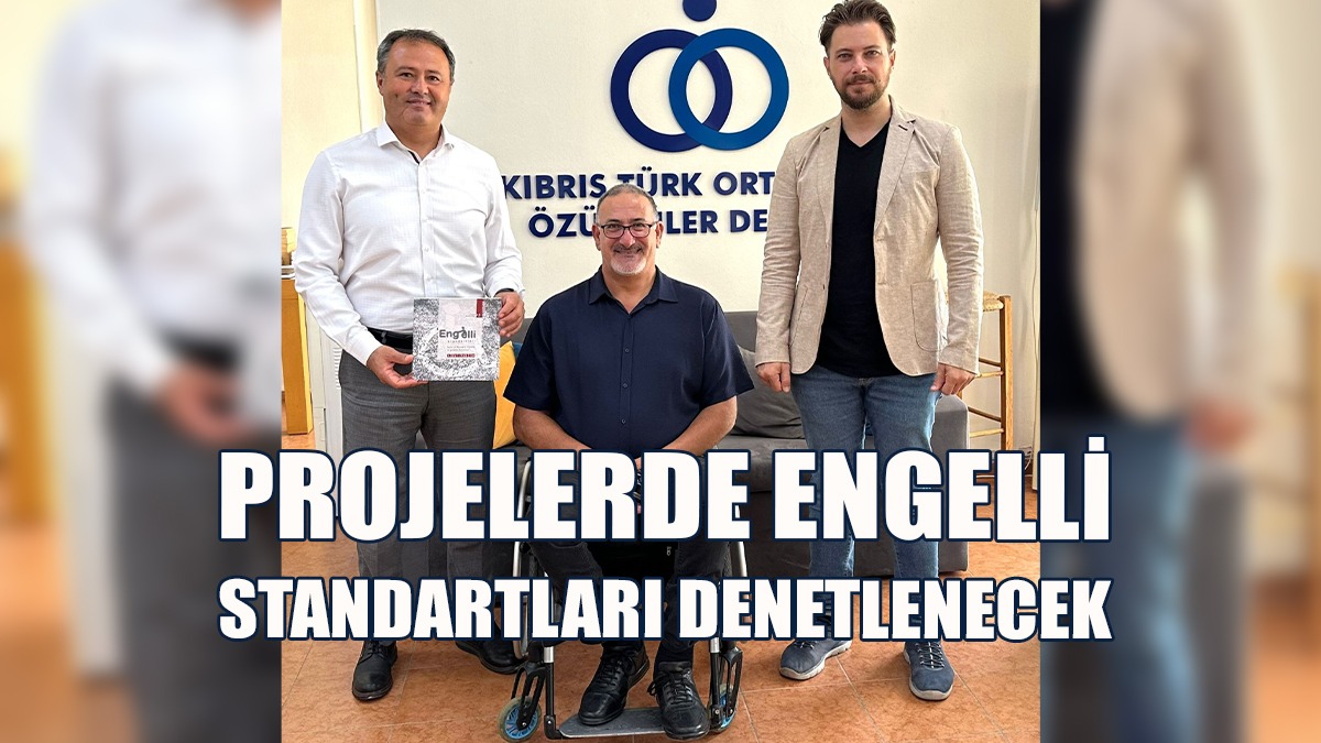 Vize Bürosuna Sunulan Projelerde Engelli Standartları Da Denetlenecek