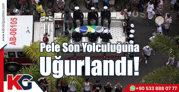 Pele Son Yolculuğuna Uğurlandı!