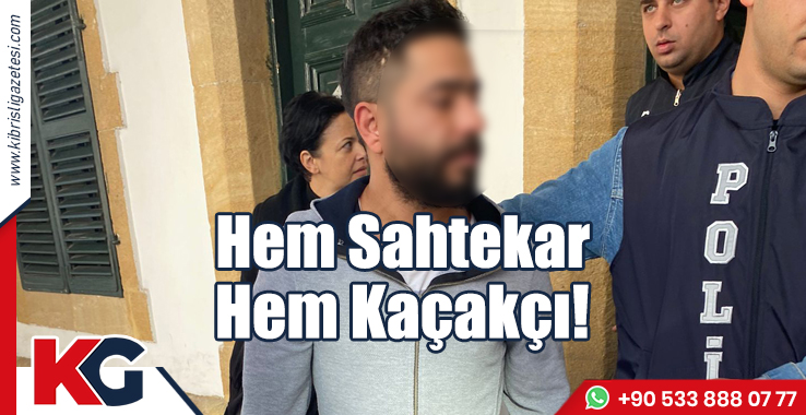 Hem Sahtekar, Hem Kaçakçı!