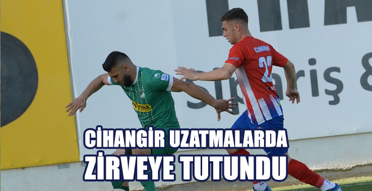 Cihangir Uzatmalarda Zirveye Tutundu