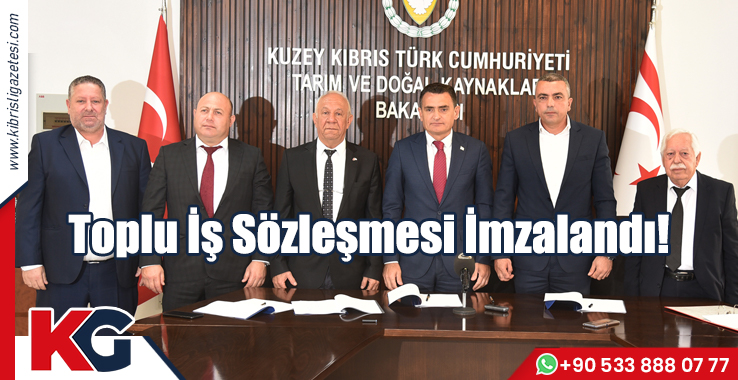 Toplu İş Sözleşmesi İmzalandı!