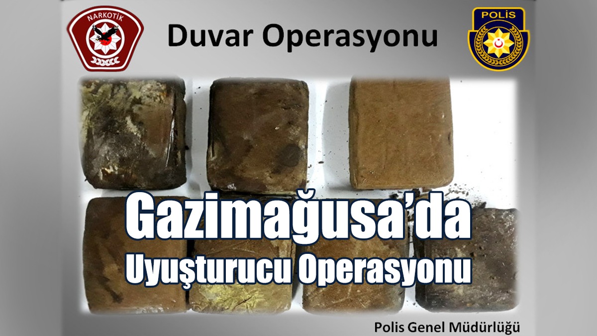 Gazimağusa’da Uyuşturucu Operasyonu