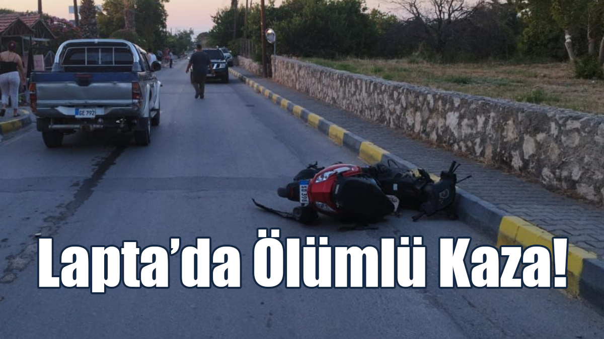 Lapta'da Ölümlü Kaza!